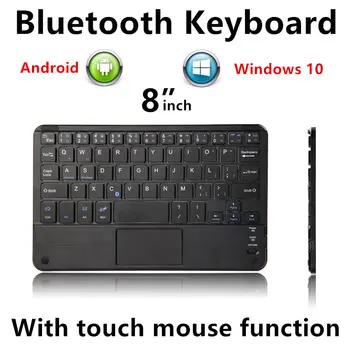 Tipkovnica Bluetooth za Teclast P80H P80X X80 Pro P89H X80 Plus Tablet RAČUNALA je Bežična tipkovnica za Android, Windows Touchpad je 8-inčni telo 1