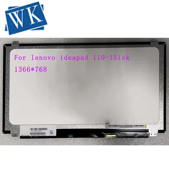 Za Lenovo ideapad 110-15isk Ekran 110 15isk led zaslon za LCD monitor Lenovo Matrix 30pin 1366x768 Zamjena